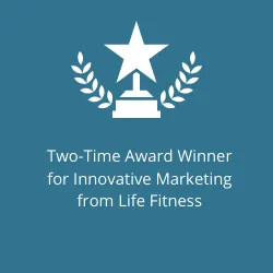 Two-Time Award Winner for Innovative Marketing from Life Fitness
