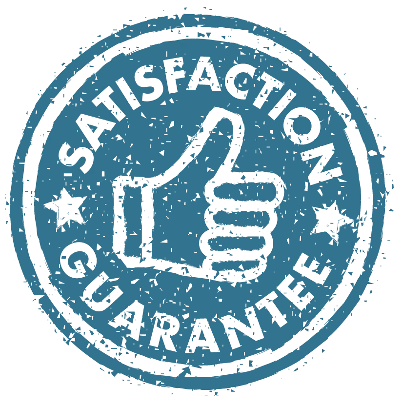 Satisfaction guarantee